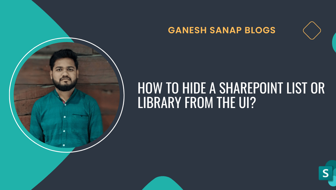 How to Hide a SharePoint List or Library from the UI?