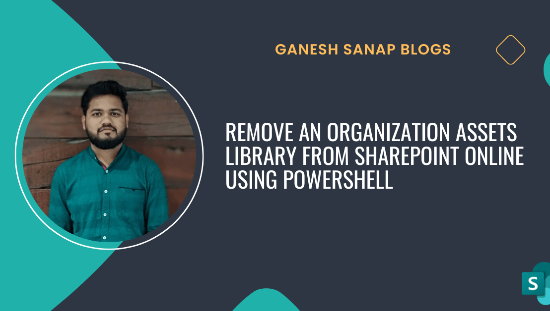 Remove an Organization Assets Library from SharePoint Online using PowerShell